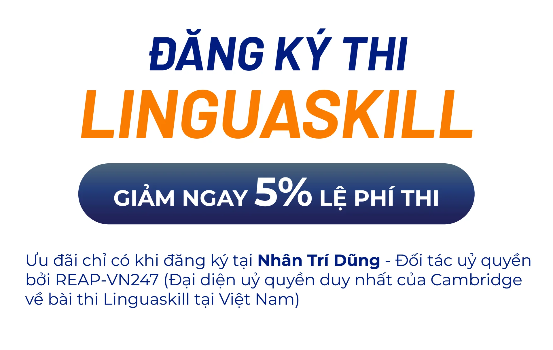 Đăng ký thi Linguaskill giảm ngay 5%